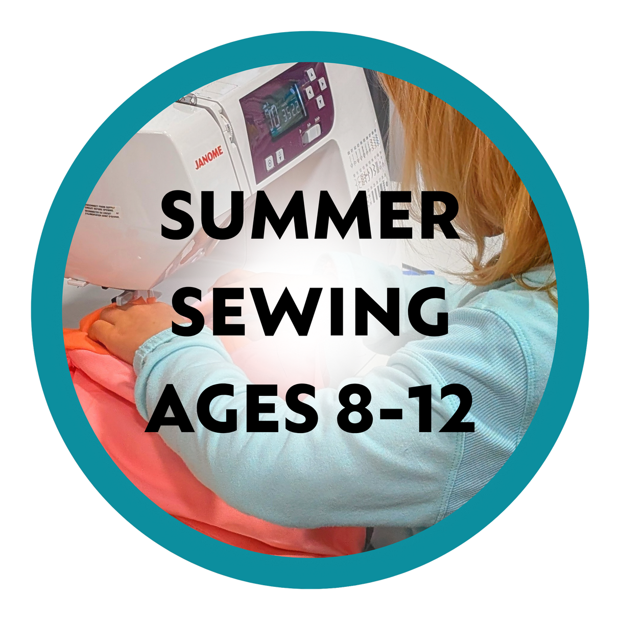 Have Fun Sewing: Summer Sewing Adventure! Ages 8-12