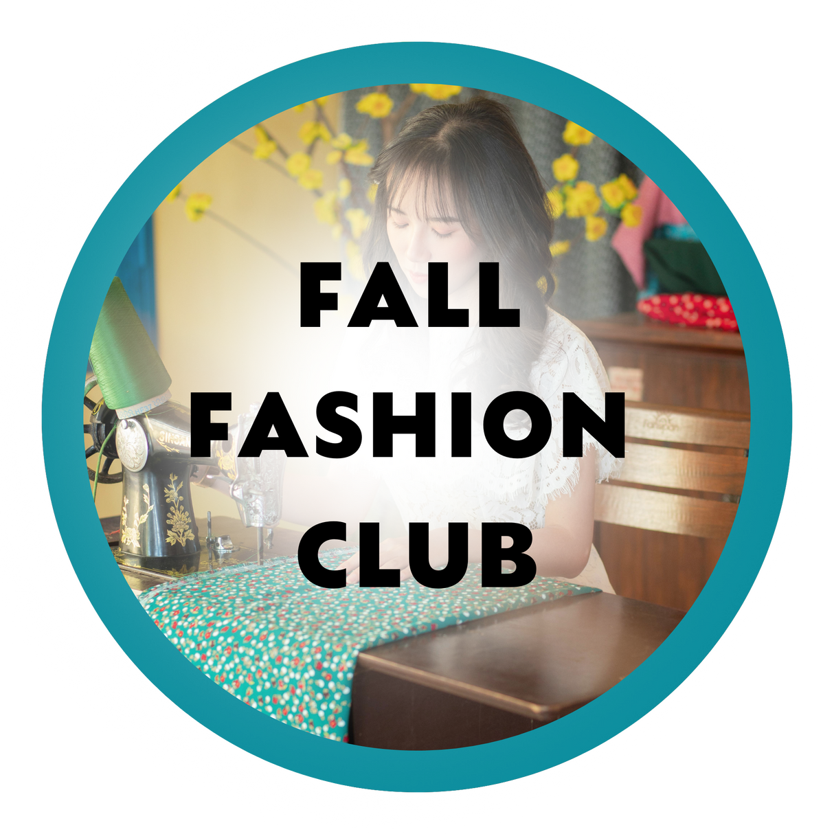 Fall Fashion Club (Monthly)